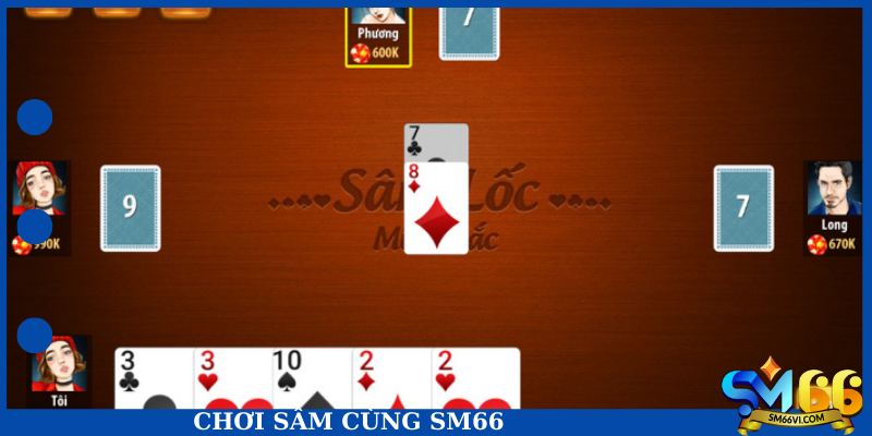 Chơi Sâm cùng SM66