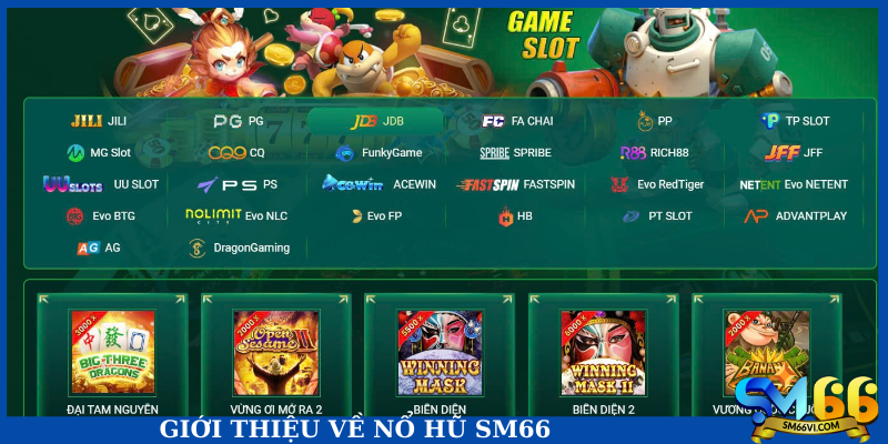 Giới thiệu về nổ hũ SM66