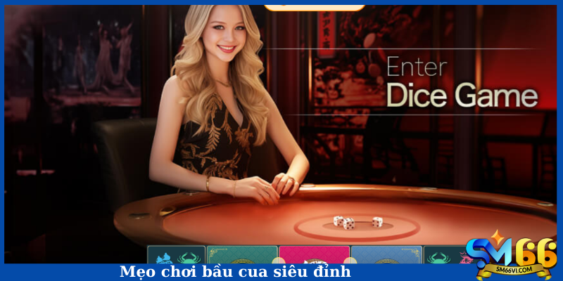 Mẹo chơi bầu cua siêu đỉnh