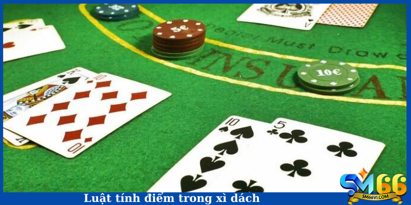 Luật tính điểm trong xì dách